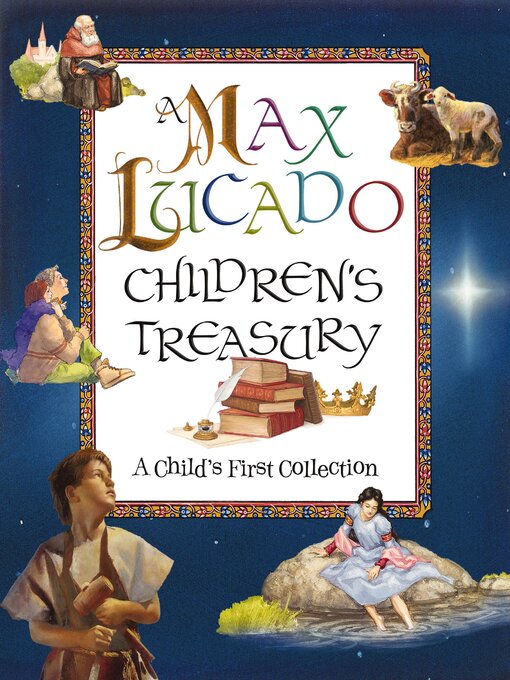 Title details for A Max Lucado Children's Treasury by Max Lucado - Available